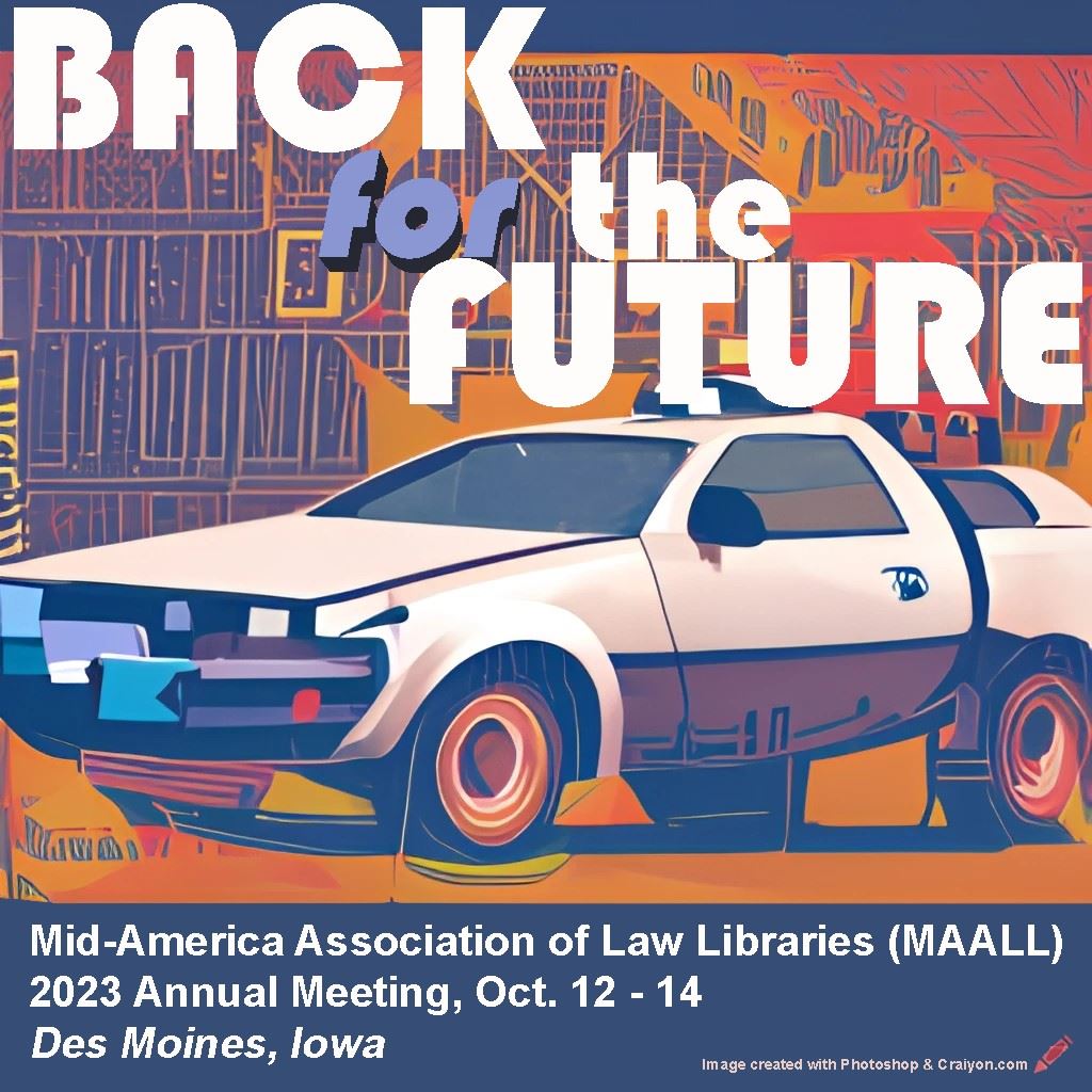 Back for the Future 2023 Annual MAALL Meeting